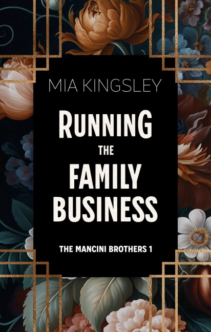 Running The Family Business - Mia Kingsley