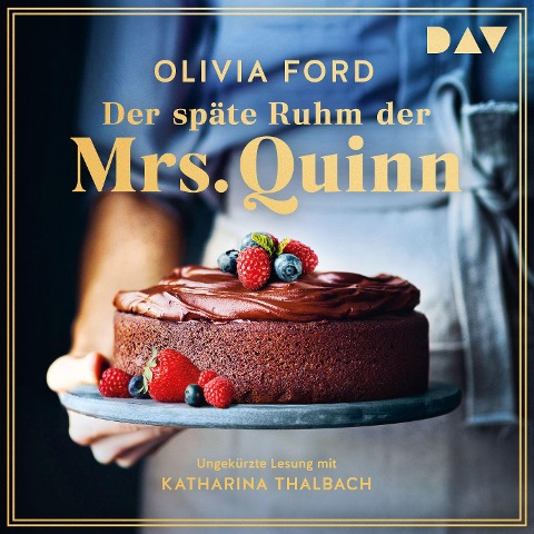 Der späte Ruhm der Mrs. Quinn - Olivia Ford