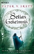 Selias Geheimnis - Peter V. Brett