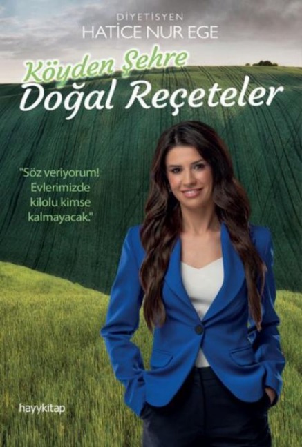 Köyden Sehre Dogal Receteler - Hatice Nur Ege