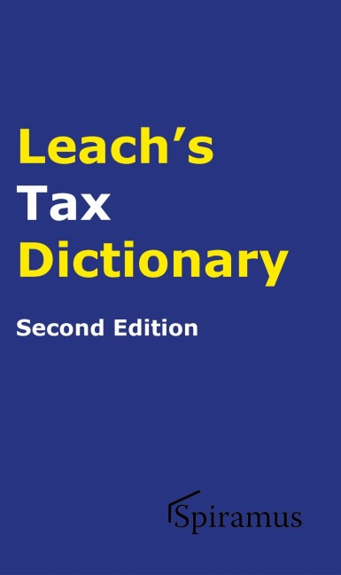 Leach's Tax Dictionary - Robert Leach