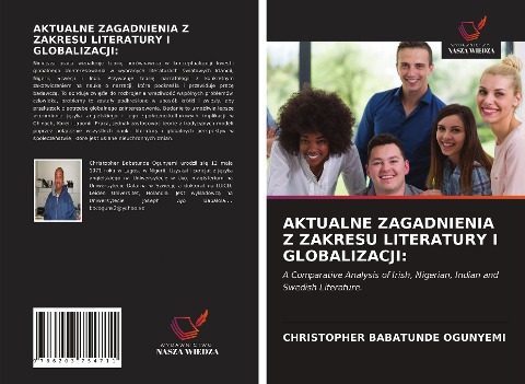 AKTUALNE ZAGADNIENIA Z ZAKRESU LITERATURY I GLOBALIZACJI: - Christopher Babatunde Ogunyemi