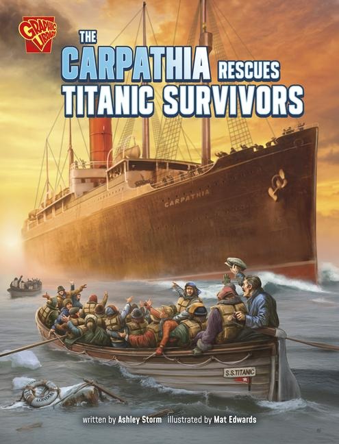The Carpathia Rescues Titanic Survivors - Ashley Storm