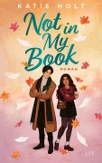 Cover-Bild zum Titel 'Not in My Book' von 'Katie Holt'