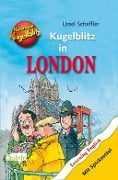 Cover-Bild zum Titel 'Kommissar Kugelblitz - Kugelblitz in London' von 'Ursel Scheffler'