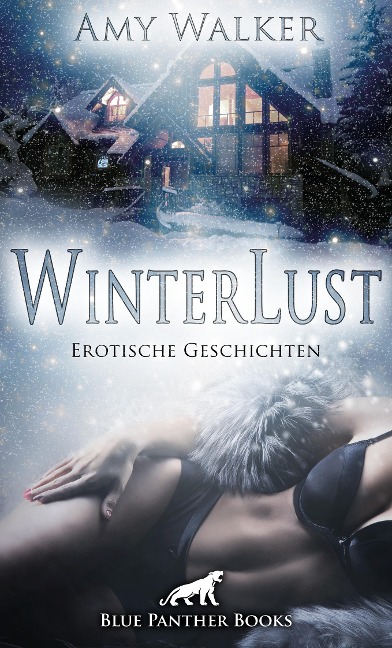 WinterLust | Erotische Geschichten - Amy Walker