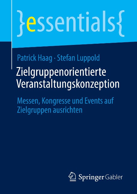 Zielgruppenorientierte Veranstaltungskonzeption - Patrick Haag, Stefan Luppold