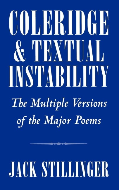 Coleridge and Textual Instability - Jack Stillinger
