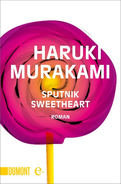 Sputnik Sweetheart - Haruki Murakami