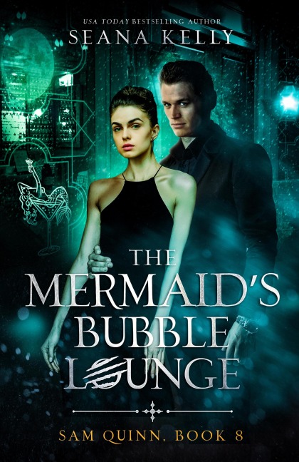 The Mermaid's Bubble Lounge - Seana Kelly