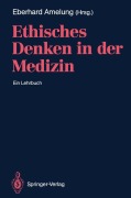 Cover-Bild zum Titel 'Ethisches Denken in der Medizin' von ''