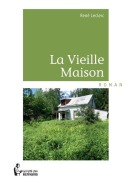 Cover-Bild zum Titel 'La Vieille Maison' von 'René Leclerc'