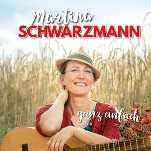 Ganz einfach - Martina Schwarzmann