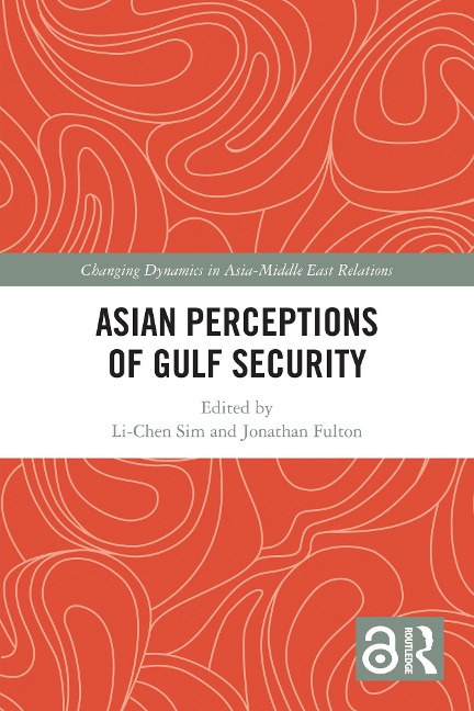 Asian Perceptions of Gulf Security - 