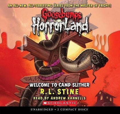 Welcome to Camp Slither (Goosebumps Horrorland #9) - R L Stine