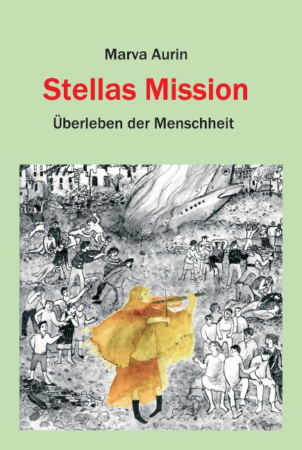 Stellas Mission - Marva Aurin