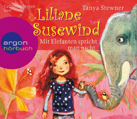 Liliane Susewind - Mit Elefanten spricht man nicht - Tanya Stewner