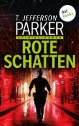 Cover-Bild zum Titel 'Rote Schatten' von 'T. Jefferson Parker'