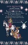 Don Quixote Short Story From The Book Ballet Stories For Kids: Five of the Most Magical, Well Loved, World Famous Ballets, Specially Chosen and Adapted Into Children's Stories - Melanie Voland, Rosa Voland, Treehouse Books