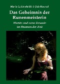 Cover-Bild zum Titel 'Das Geheimnis der Runenmeisterin' von 'Mario Lichtenheldt, Jule Konrad'
