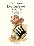 Cover-Bild zum Titel 'Die Gedanken sind frei' von 'Tomi Ungerer'
