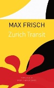 Cover-Bild zum Titel 'Zurich Transit' von 'Max Frisch'