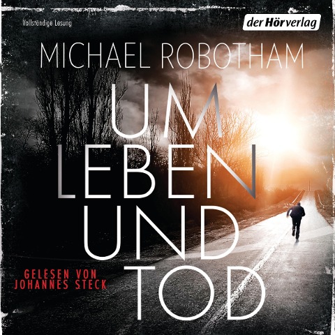 Um Leben und Tod - Michael Robotham