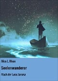 Cover-Bild zum Titel 'Seelenwanderer' von 'Alice L. Moon'
