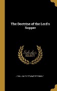 Cover-Bild zum Titel 'The Doctrine of the Lord's Supper' von 'John James Stewart Perowne'