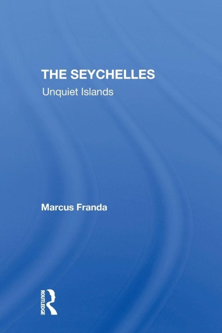 The Seychelles - Marcus Franda