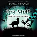 Cry Wolf Lib/E - Leighann Dobbs, Traci Douglass