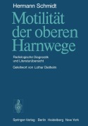 Cover-Bild zum Titel 'Motilität der oberen Harnwege' von 'H. Schmidt'