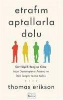 Etrafim Aptallarla Dolu - Thomas Erikson