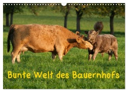 Bunte Welt des Bauernhofs (Wandkalender 2025 DIN A3 quer), CALVENDO Monatskalender - Angela Münzel-Hashish - Www. Tierphotografie. Com