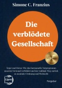 Cover-Bild zum Titel 'Die verblödete Gesellschaft' von 'Simone C. Franzius'