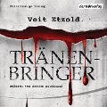 Cover-Bild zum Titel 'Tränenbringer' von 'Veit Etzold'