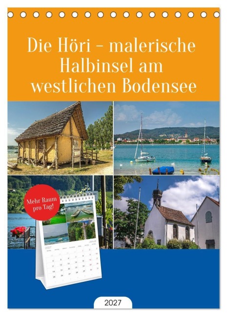 Tischplaner 2027 - Die Höri - malerische Halbinsel am westlichen Bodensee (A5 Tischkalender zum Aufstellen) CALVENDO - Giuseppe Di Domenico
