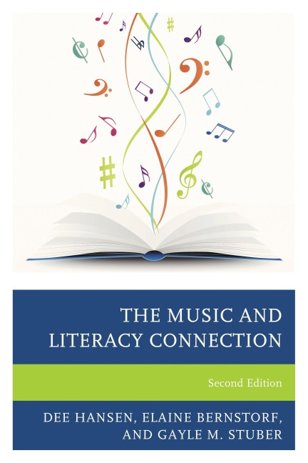 The Music and Literacy Connection - Dee Hansen, Elaine Bernstorf, Gayle M. Stuber