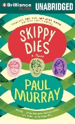 Skippy Dies - Paul Murray
