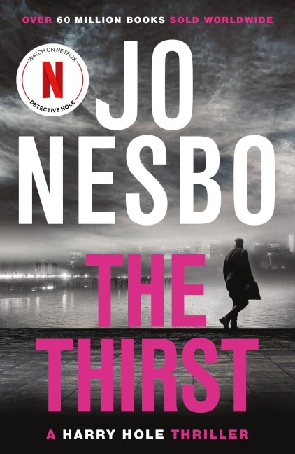 The Thirst - Jo Nesbo