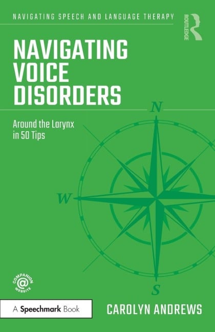 Navigating Voice Disorders - Carolyn Andrews