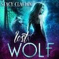 Cover-Bild zum Titel 'Lost Wolf Lib/E' von 'Stacy Claflin'