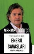 Yeni Dünya Düzeninde Enerji Savaslari - Mehmet Ögütcü