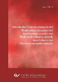Cover-Bild zum Titel 'Kinetische Untersuchungen der Reaktionen oxygenierter Kohlenwasserstoffe mit Hydroxylradikalen mittels laserinduzierter Fluoreszenzspektroskopie' von ''