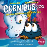 Cover-Bild zum Titel 'Luzifer junior präsentiert: Cornibus & Co. 4 - Wie das Keinhorn in die Hölle kam' von 'Jochen Till'
