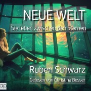 Cover-Bild zum Titel 'Neue Welt' von 'Ruben Schwarz'