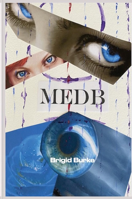 Medb - Brigid Burke