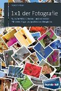 Cover-Bild zum Titel '1 x 1 der Fotografie' von 'Almut Adler'