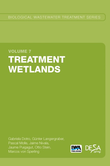 Treatment Wetlands - Gabriela Dotro, Guenter Langergraber, Pascal Molle, Jaime Nivala, Jaume Puigagut