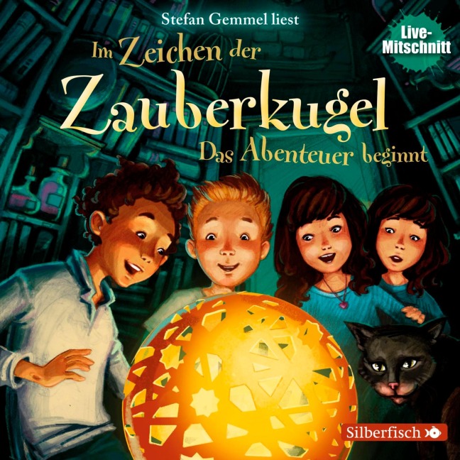 Im Zeichen der Zauberkugel 01: Das Abenteuer beginnt - Stefan Gemmel